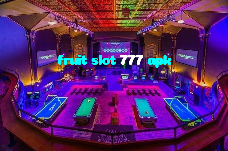 fruit slot 777 apk
